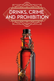 Drinks Crime and Prohibition' Poster