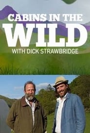 Streaming sources forCabins in the Wild with Dick Strawbridge