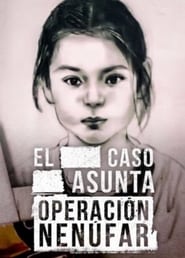 El caso Asunta Operacin Nenfar' Poster