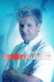 Gordon Ramsay Shark Bait' Poster