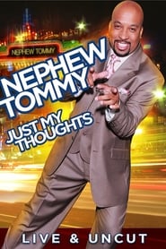 Nephew Tommy Just My Thoughts' Poster