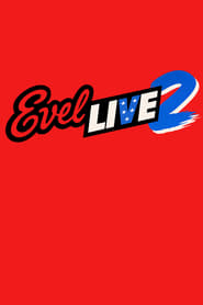 Evel Live 2' Poster