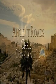 Ancient Roads from Christ to Constantine' Poster
