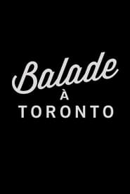 Balade  Toronto' Poster