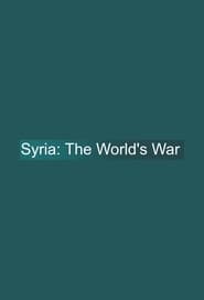 Syria The Worlds War' Poster