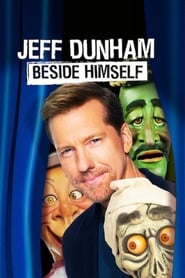 Jeff Dunham Beside Himself' Poster