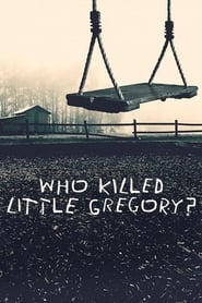 Who Killed Little Gregory' Poster