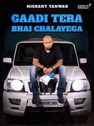 Gaadi Tera Bhai Chalayega by Nishant Tanwar' Poster