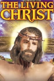The Living Christ Series' Poster