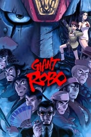 Giant Robo the Animation The Day the Earth Stood Still' Poster