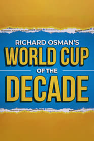 Richard Osmans World Cup of the Decade' Poster