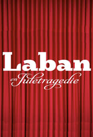 Laban en juletragedie' Poster