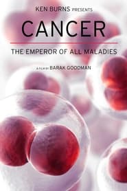Cancer The Emperor of All Maladies' Poster