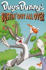 Bugs Bunnys Bustin Out All Over' Poster
