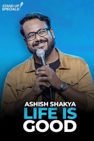Life is Good by Ashish Shakya' Poster