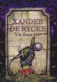 Xander De Rycke Uw zoete 666' Poster