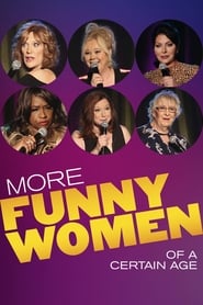More Funny Women of a Certain Age' Poster