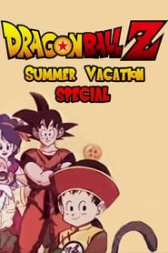Dragon Ball Z Summer Vacation Special' Poster