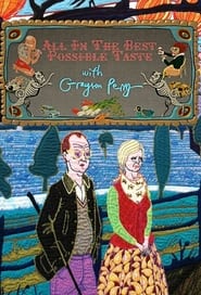 All in the Best Possible Taste with Grayson Perry' Poster