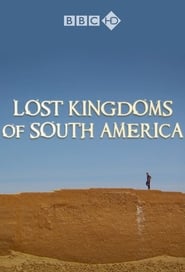 Lost Kingdoms of South America' Poster