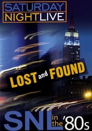 Saturday Night Live in the 80s Lost  Found' Poster