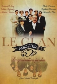 Le clan Pasquier' Poster
