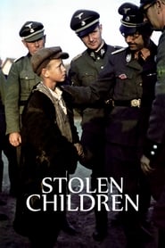 Stolen Children The Kidnapping Campaign of Nazi Germany' Poster