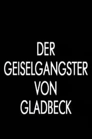 Der Geiselgangster von Gladbeck' Poster