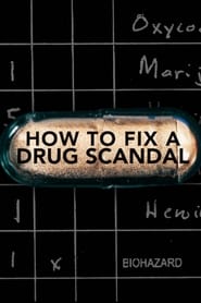Streaming sources forHow to Fix a Drug Scandal