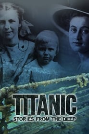 Titanic Stories from the Deep' Poster