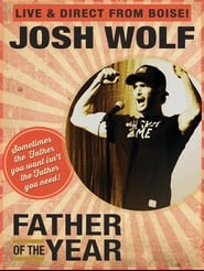 Josh Wolf Father of the Year' Poster