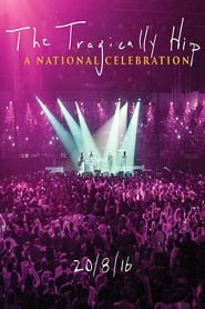 The Tragically Hip A National Celebration' Poster
