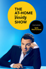 Peacock Presents The AtHome Variety Show Featuring Seth MacFarlane' Poster