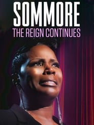 Sommore The Reign Continues' Poster