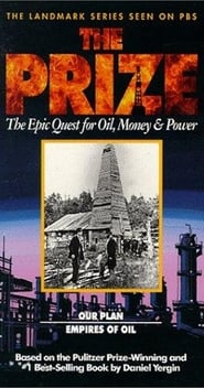 The Prize The Epic Quest for Oil Money  Power' Poster