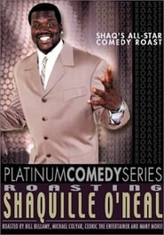 Platinum Comedy Series Roasting Shaquille ONeal' Poster