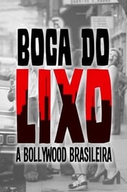 Boca do Lixo A Bollywood Brasileira' Poster