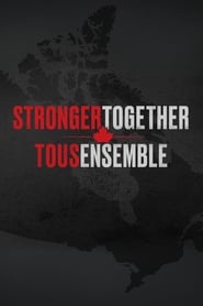 Stronger Together Tous Ensemble Poster