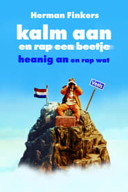 Herman Finkers Kalm aan en rap een beetje' Poster