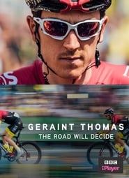 Geraint Thomas The Road Will Decide' Poster