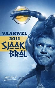 Sjaak Bral Vaarwel 2011' Poster