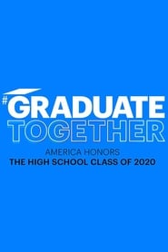 Graduate Together America Honors the High School Class of 2020' Poster