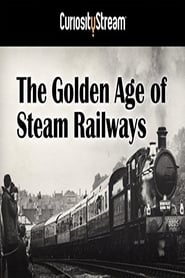 The Golden Age of Steam Railways' Poster