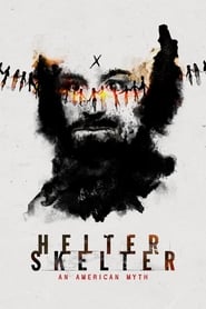 Helter Skelter An American Myth