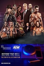 Before the Bell The Story of All Elite Wrestling' Poster