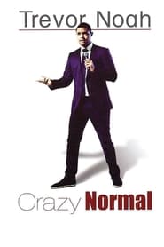 Trevor Noah Crazy Normal