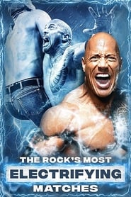 The Rocks Most Electrifying Matches