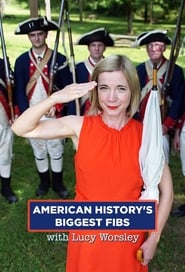 American Historys Biggest Fibs with Lucy Worsley' Poster