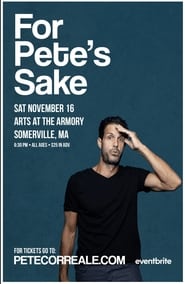 Pete Correale For Petes Sake' Poster