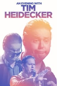 An Evening with Tim Heidecker' Poster